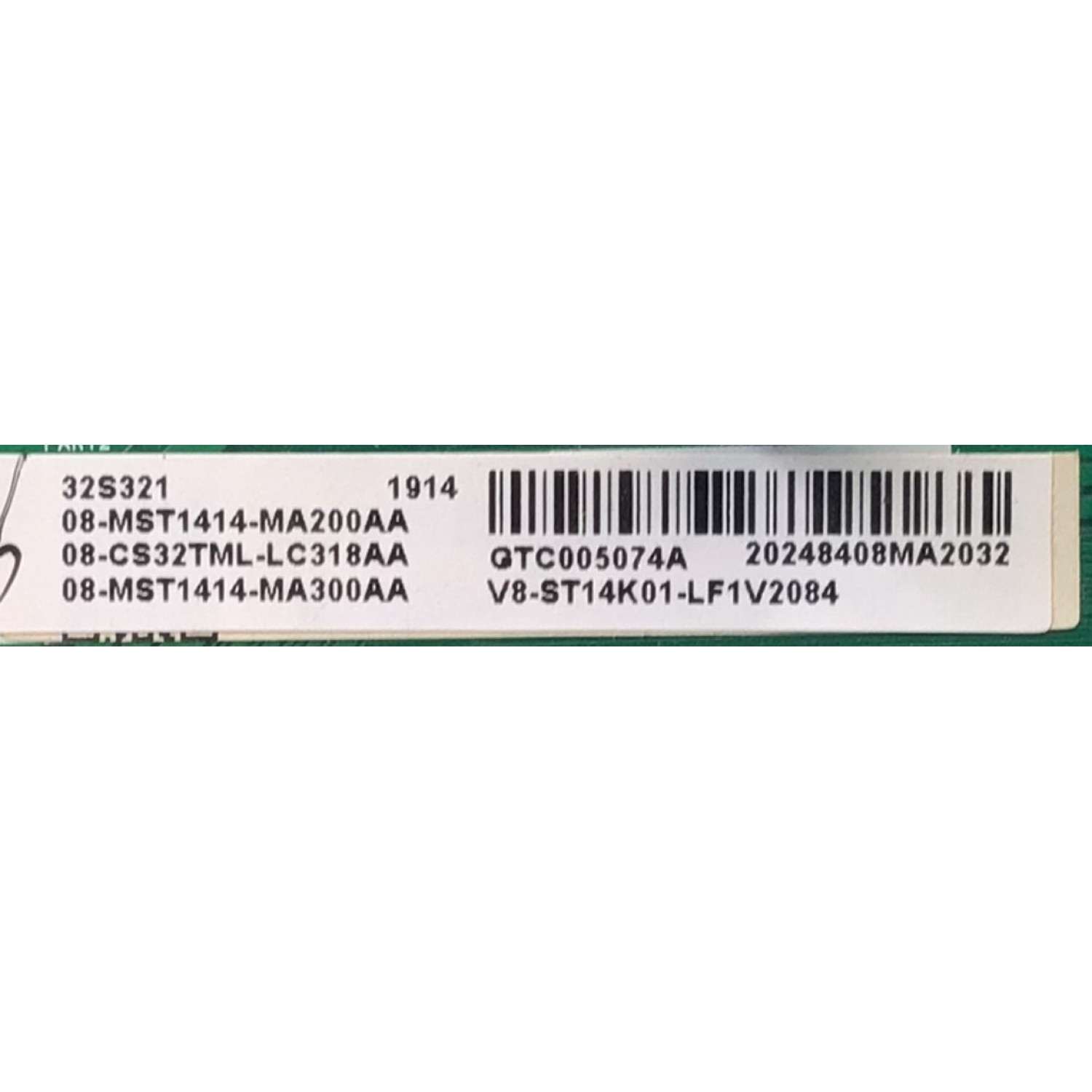 MAIN FUENTE PARA TV TCL / NUMERO DE PARTE  08-CS32TML-LC318AA / 40-MS14D2-MPD2HG / 08-MST1414-MA200AA / 08-MST1414-MA300AA /  V8-ST14K01-LF1V2084 / GTC005074A / MST14D2 / DISPLAY ST3151A05-8 / MODELO 32S321 - Imagen 2